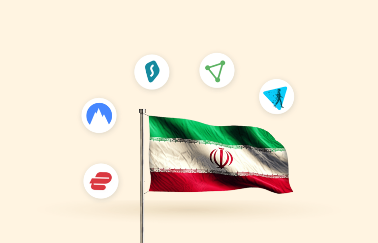 5 best VPNs for Iran to use in 2026 - PrivacySavvy