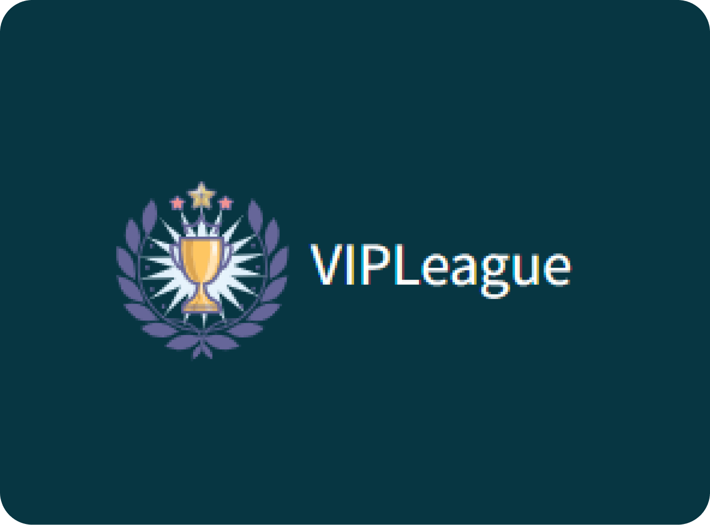 VIP Leauge