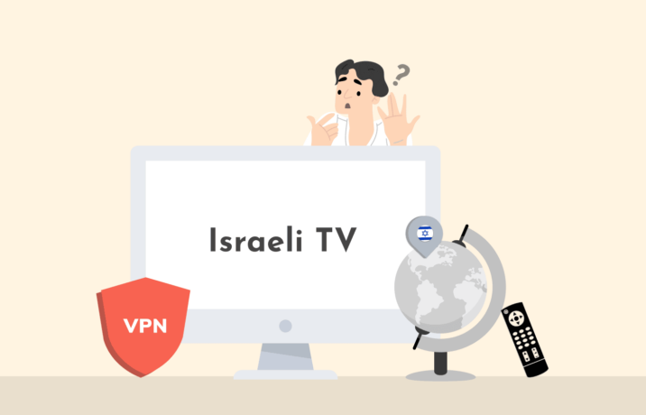 How to Watch Israeli TV Online from Anywhere in 2026 - PrivacySavvy