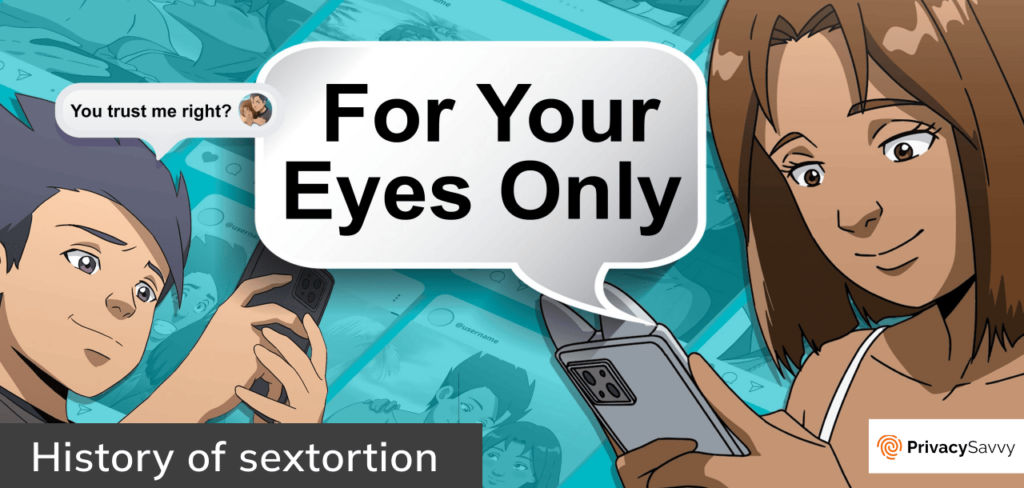 History of sextortion