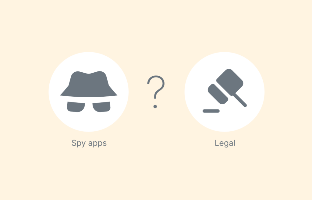 Are Spy Apps for Android Legal?