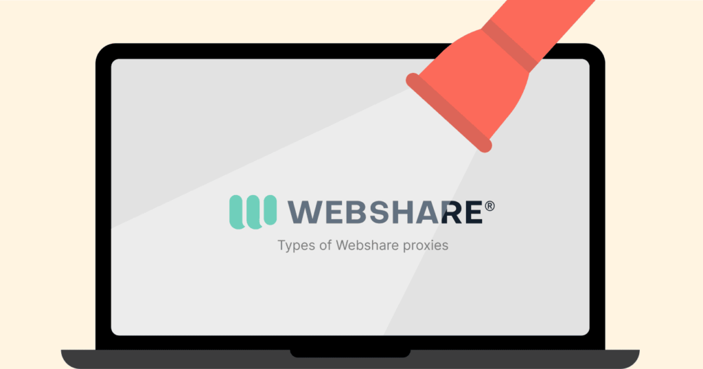 Types of Webshare proxies