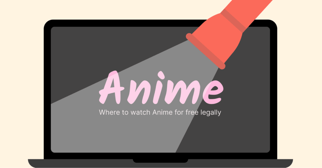 Where to watch Anime for free legally