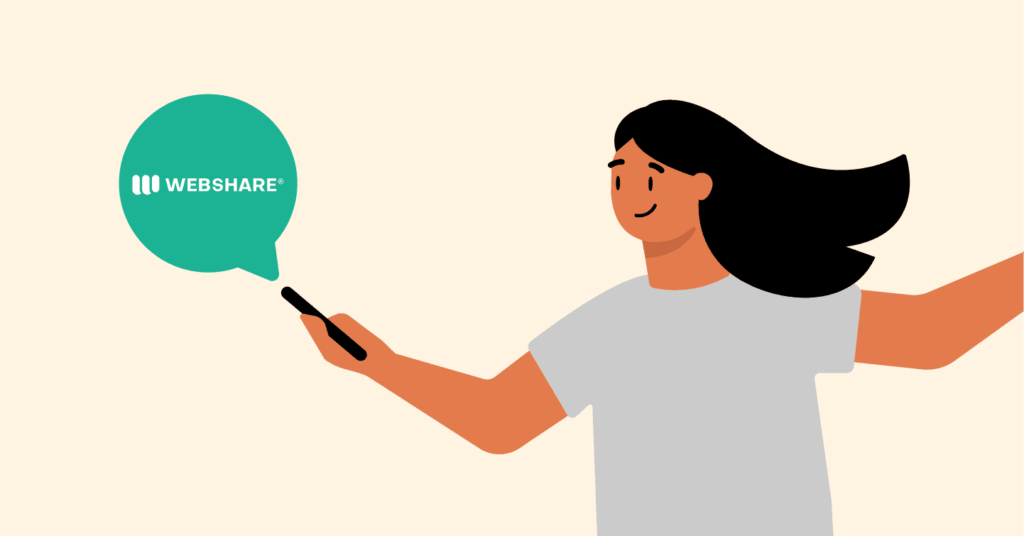 Why should you use Webshare?