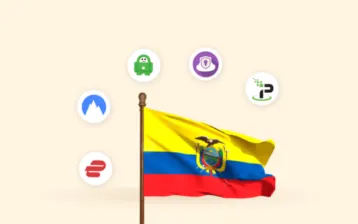 Best VPNs for Ecuador