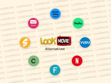 19 Best LookMovie Alternatives to Stream Movies Online