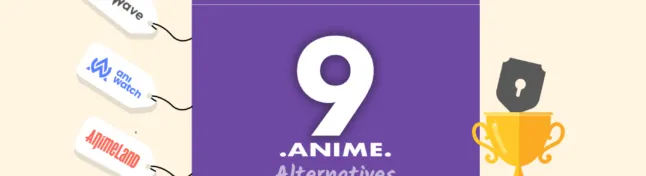 12 Best 9anime Alternatives