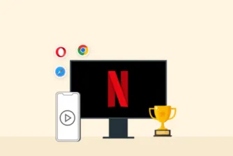 Best Netflix Browsers