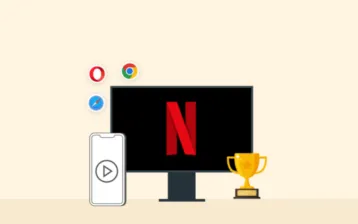 Best Netflix Browsers