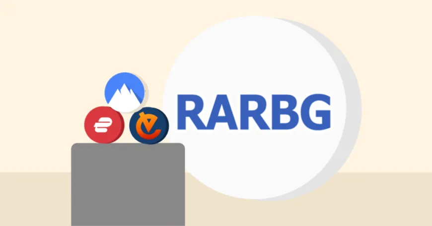 Best VPNs for accessing the RARBG alternative