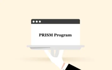 PRISM Program Explained in Detail